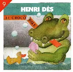Pochette Henri Dès, Volume 9: Le Crocodile