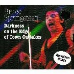 Pochette Darkness on the Edge of Town Outtakes: American Songs