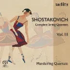 Pochette Complete String Quartets Vol. III