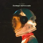 Pochette Teenage Astronauts
