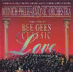 Pochette The Munich Philharmonic Orchestra Plays: The Hits of Bee Gees Classic: Love Melodies