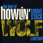 Pochette The Best of Howlin’ Wolf: Smokestack Lightnin’