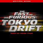 Pochette The Fast and the Furious: Tokyo Drift (Original Score)