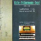 Pochette Welte-Philharmonie-Orgel