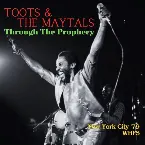 Pochette Through the Prophecy (Live New York City '79)