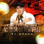 Pochette Eletro Funk - Na Onda do Berimbau