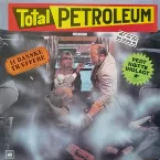 Pochette Total petroleum-det vil jeg da skide på