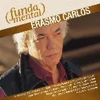 Pochette Fundamental - Erasmo Carlos