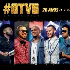 Pochette Os Travessos 20 Anos (Ao Vivo)