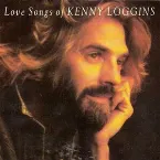 Pochette Love Songs of Kenny Loggins