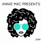 Pochette Annie Mac Presents 2014