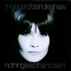 Pochette The Best of Sandie Shaw: Nothing Less Than Brilliant