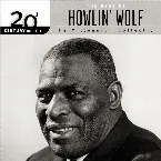 Pochette 20th Century Masters: The Millennium Collection: The Best of Howlin' Wolf