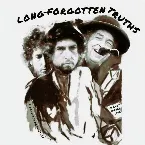 Pochette Long-Forgotten Truths: Planet Waves Live - 1974-2009