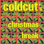 Pochette Coldcut’s Christmas Break