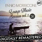 Pochette Ennio Morricone Lounge Music Session Vol. 1 (Original Film Scores)