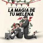 Pochette La magia de tu melena