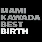 Pochette MAMI KAWADA BEST BIRTH