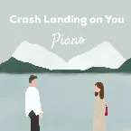 Pochette Crash Landing on You: The Piano Collection
