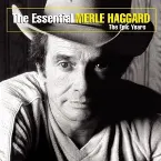 Pochette The Essential Merle Haggard: - The Epic Years