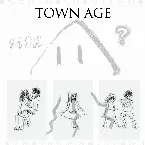 Pochette TOWN AGE