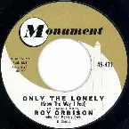 Pochette Only The Lonely (Know The Way I Feel) / Here Comes That Song Again