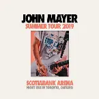 Pochette John Mayer Live at Scotiabank Arena on 2019-07-30