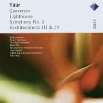 Pochette Conversio / Lighthouse / Symphony no. 2 / Architectonics III & IV