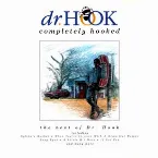 Pochette Completely Hooked: The Best of Dr. Hook