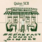 Pochette Quinn XCII Presents: Mustard Mike's Breakfast, Lunch, and Dinner