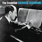 Pochette The Essential George Gershwin