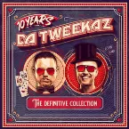 Pochette 10 Years Da Tweekaz - The Definitive Collection