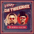 Pochette 10 Years Da Tweekaz: The Definitive Collection