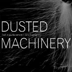 Pochette Dusted Machinery