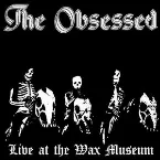 Pochette Live at the Wax Museum (July 3, 1982)