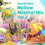 Pochette SQUARE ENIX - Mellow Minstrel Mix Vol.2