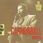 Pochette The Best of Cannonball Adderley: The Capitol Years