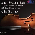 Pochette Complete Sonatas and Partitas for Solo Violin