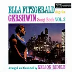 Pochette Ella Fitzgerald Sings the Gershwin Song Book, Vol. 2