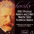 Pochette 1812 Overture / Romeo and Juliet / Marche Slave / Capriccio Italien