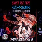 Pochette SUPER TEK-TYPE トラックメーカーSPECIMEN-01