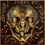 Pochette Bailaré sobre tu tumba