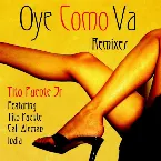 Pochette Oye Como Va (Remixes)