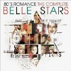 Pochette 80’s Romance: The Complete Belle Stars