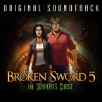 Pochette Broken Sword 5: The Serpent's Curse