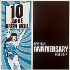 Pochette 10 Jahre Green Hell – Ten Year Anniversary Freebie 7″