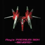 Pochette Ray'z Premium Box -Beyond-