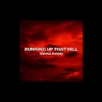 Pochette Running Up That Hill (from "Stranger Things")