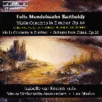 Pochette Violin Concerto in E minor, op. 64 (original version) / Violin Concerto in D minor / Scherzo from Octet, op. 20