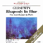 Pochette Rhapsody In Blue / Ein Amerikaner In Paris